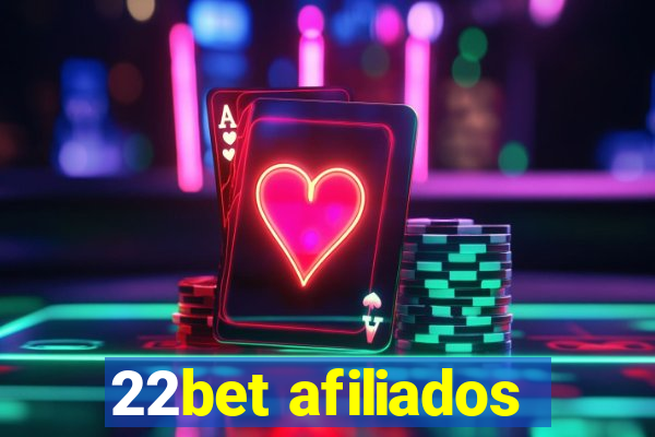 22bet afiliados